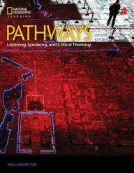 Title: Pathways: Listening, Speaking, and Critical Thinking 4 / Edition 2, Author: Rebecca Tarver Chase