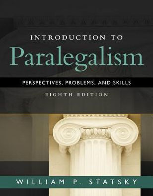 Introduction to Paralegalism: Perspectives, Problems and Skills, Loose-Leaf Version / Edition 8