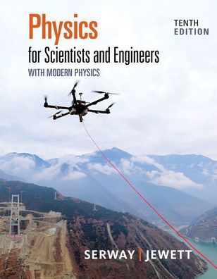 Physics for Scientists and Engineers with Modern Physics