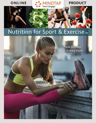 MindTap Nutrition, 1 term (6 months) Printed Access Card for Dunford/Doyle's Nutrition for Sport and Exercise, 4th / Edition 4