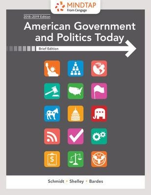 MindTap Political Science, 1 term (6 months) Printed Access Card for Schmidt/Shelley/Bardes' American Government and Politics Today, Brief, 10th / Edition 10