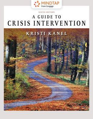 MindTap Counseling, 1 term (6 months) Printed Access Card for Kanel's A Guide to Crisis Intervention / Edition 6