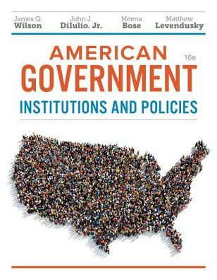 American Government: Institutions and Policies / Edition 16
