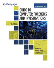 Title: Guide to Computer Forensics and Investigations / Edition 6, Author: Bill Nelson