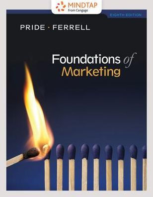 MindTap Marketing, 1 term (6 months) Printed Access Card for Pride/Ferrell's Foundations of Marketing, 8th / Edition 8