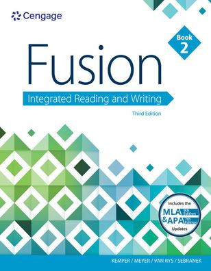 Fusion: Integrated Reading and Writing, Book 2 (w/ MLA9E Updates) / Edition 3