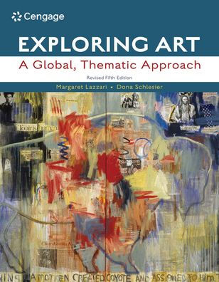 Exploring Art: A Global, Thematic Approach, Revised / Edition 5