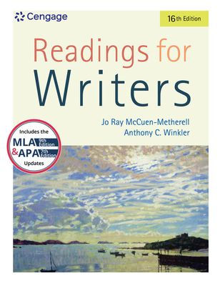 Readings for Writers (w/ APA7E & MLA9E Updates) / Edition 16