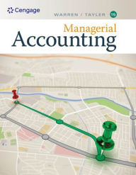 Title: Managerial Accounting / Edition 15, Author: Carl S. Warren