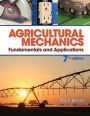 Agricultural Mechanics: Fundamentals and Applications Updated, Precision Exams Edition / Edition 7