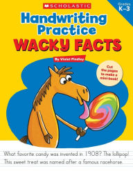 Title: Handwriting Practice: Wacky Facts: Grades K-3, Author: Violet Findley