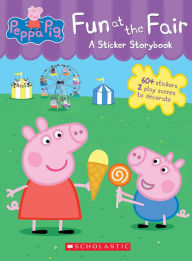 Title: Fun at the Fair: A Sticker Storybook (Peppa Pig), Author: Scholastic