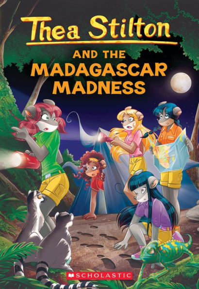Thea Stilton and the Madagascar Madness (Geronimo Stilton: Thea Series #24)