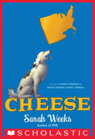 Title: Cheese: A Combo of Oggie Cooder and Oggie Cooder, Party Animal, Author: Sarah Weeks