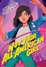 Title: Not Your All-American Girl, Author: Wendy Wan-Long Shang