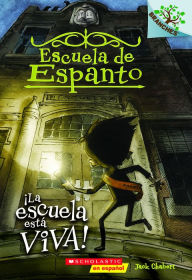 La escuela esta viva! (Escuela de espanto Series #1)