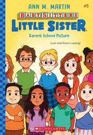 Title: Karen's School Picture (Baby-Sitters Little Sister #5), Author: Ann M. Martin