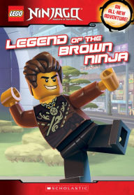 Title: Legend of the Brown Ninja (LEGO Ninjago: Chapter Book), Author: Meredith Rusu
