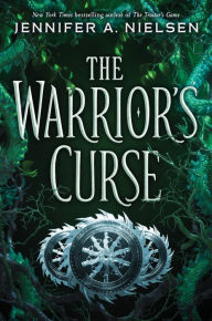 Ebook mobile download free The Warrior's Curse by Jennifer A. Nielsen in English 9781338045468