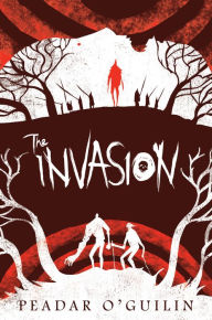 Title: The Invasion (The Call, Book 2), Author: Peadar O'Guilin