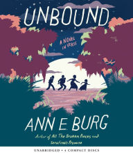 Title: Unbound: A Novel in Verse, Author: Ann E. Burg