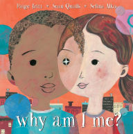Title: Why Am I Me?, Author: Paige Britt