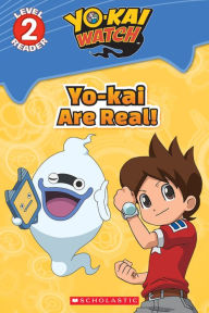 Title: Yo-kai Are Real! (Yo-kai Watch Reader Series #1), Author: Meredith Rusu