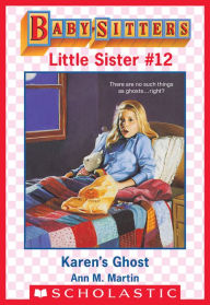 Karen's Ghost (Baby-Sitters Little Sister #12)