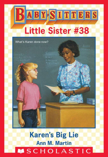 Karen's Big Lie (Baby-Sitters Little Sister #38)