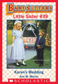 Title: Karen's Wedding (Baby-Sitters Little Sister #39), Author: Ann M. Martin