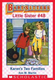 Title: Karen's Two Families(Baby-Sitters Little Sister #48), Author: Ann M. Martin