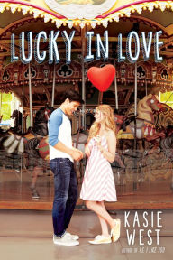 Title: Lucky in Love, Author: Kasie West