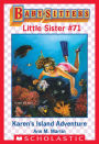 Karen's Island Adventure (Baby-Sitters Little Sister #71)