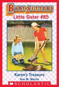 Title: Karen's Treasure (Baby-Sitters Little Sister #85), Author: Ann M. Martin