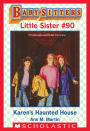 Karen's Haunted House (Baby-Sitters Little Sister #90)