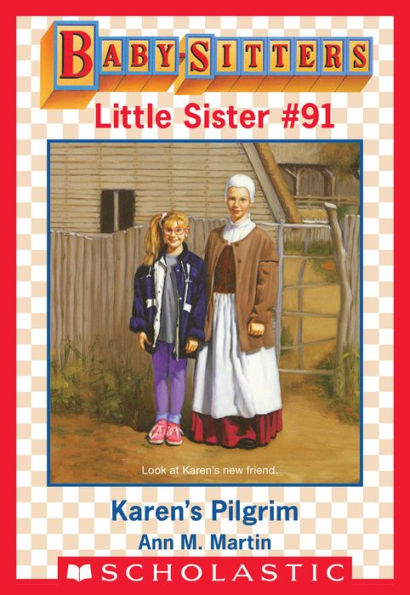 Karen's Pilgrim (Baby-Sitters Little Sister #91)