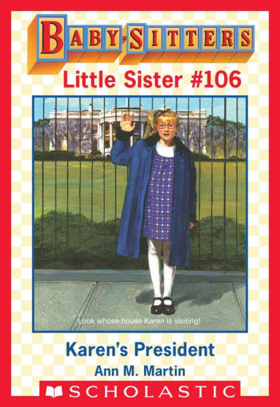 Karen's President (Baby-Sitters Little Sister #106)