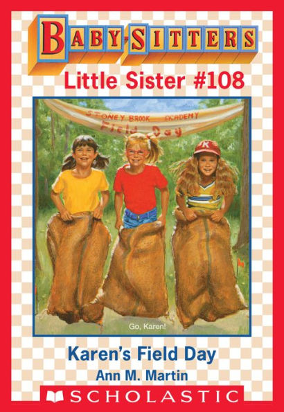 Karen's Field Day (Baby-Sitters Little Sister #108)