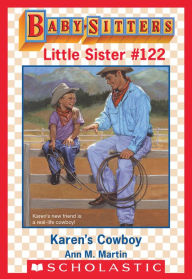 Title: Karen's Cowboy (Baby-Sitters Little Sister #122), Author: Ann M. Martin