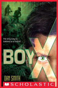 Title: Boy X, Author: Dan Smith
