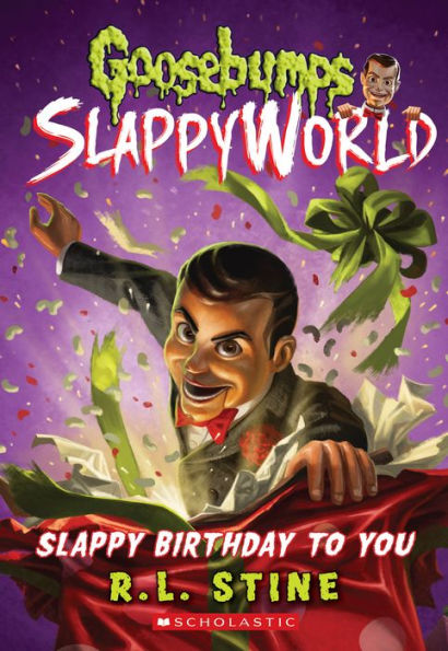 Slappy Birthday to You (Goosebumps SlappyWorld Series #1)