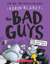 The Bad Guys in The Furball Strikes Back (The Bad Guys #3)