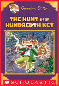 Title: The Hunt for the 100th Key (Geronimo Stilton Special Edition), Author: Geronimo Stilton