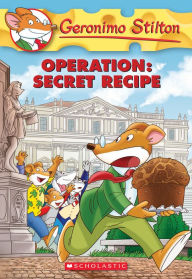 Operation: Secret Recipe (Geronimo Stilton Series #66)