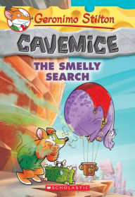 Title: The Smelly Search (Geronimo Stilton: Cavemice Series #13), Author: Geronimo Stilton