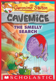 Title: The Smelly Search (Geronimo Stilton: Cavemice Series #13), Author: Geronimo Stilton