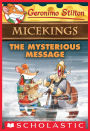 The Mysterious Message (Geronimo Stilton Micekings #5)