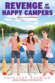 Title: Revenge of the Happy Campers (The Brewster Triplets), Author: Jennifer Ziegler