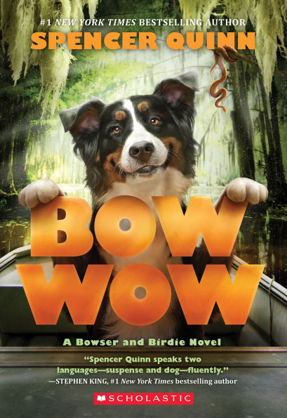 Bow Wow (Bowser and Birdie Series #3)