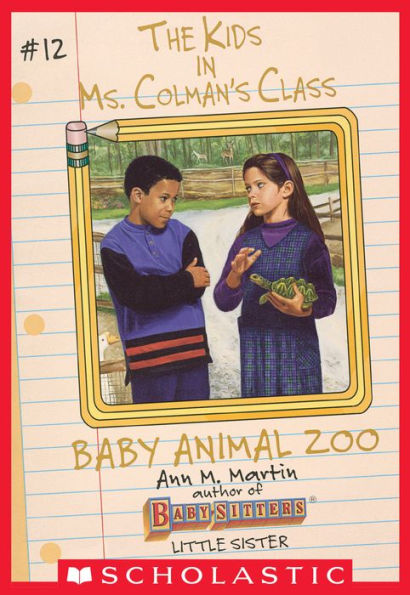 Baby Animal Zoo (The Kids in Ms. Colman's Class #12)